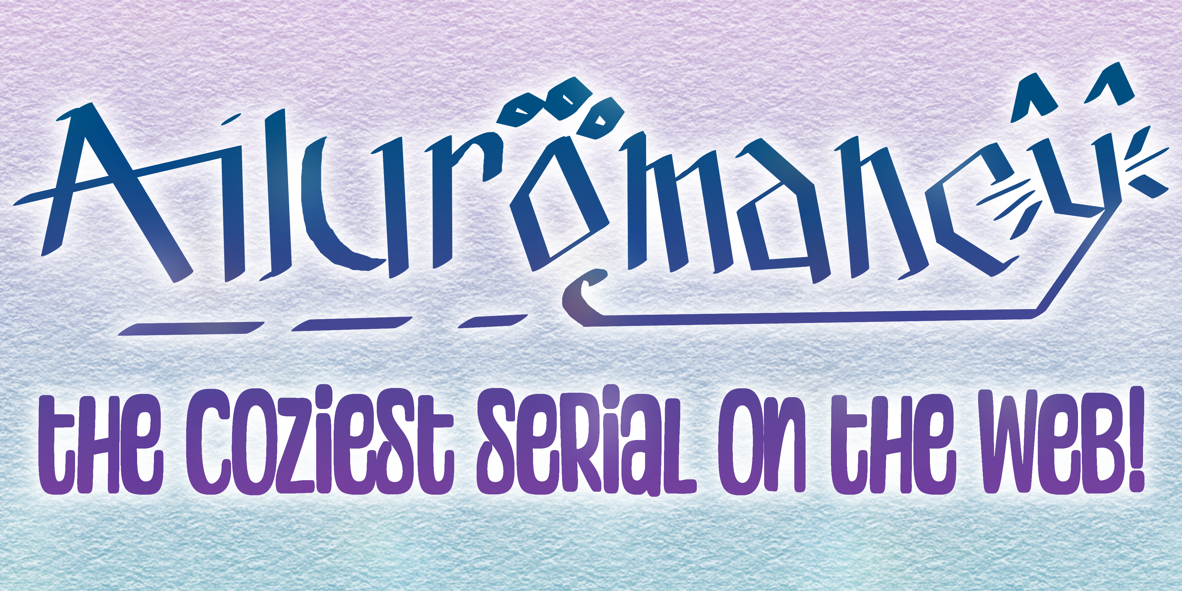 Ailuromancy - the coziest serial on the net
